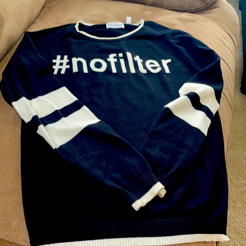 525 #no filters Sweater